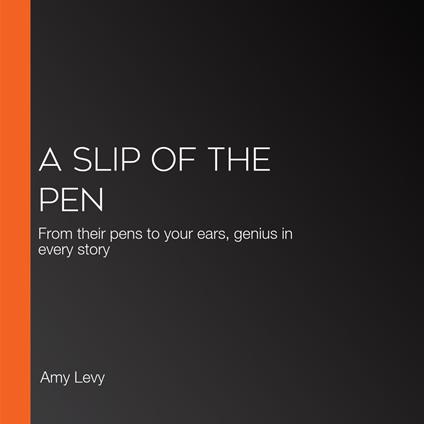 Slip of the Pen, A