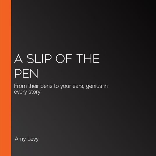 Slip of the Pen, A