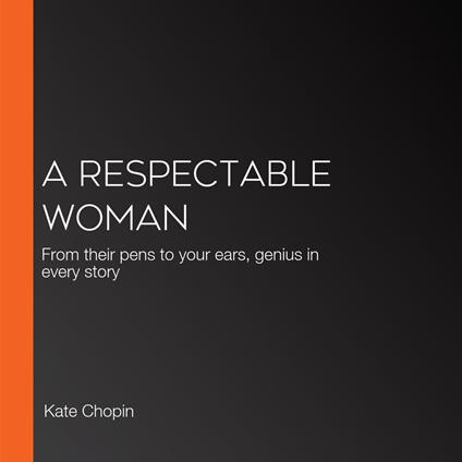 Respectable Woman, A