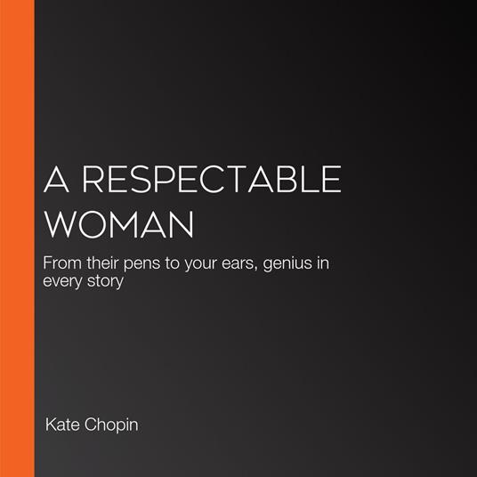 Respectable Woman, A