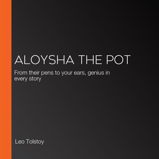 Aloysha the Pot