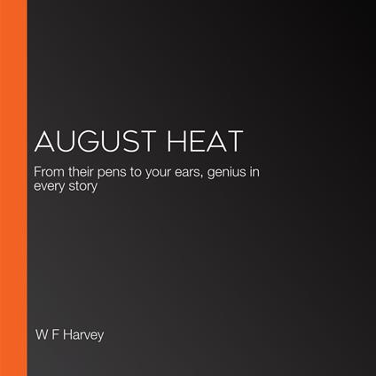 August Heat