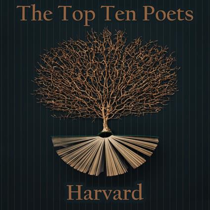 Top 10 Poets – Harvard University, The