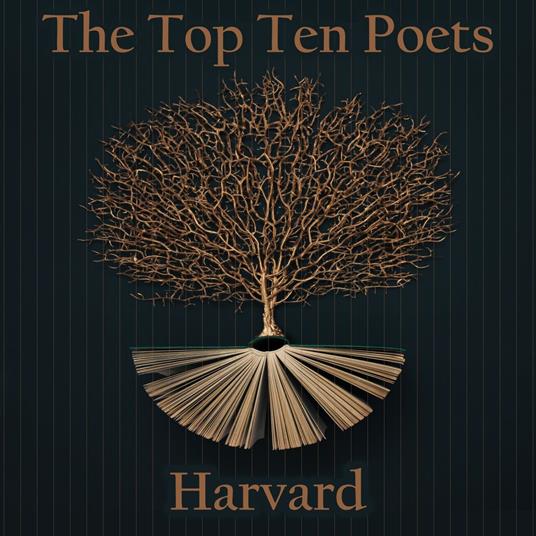 Top 10 Poets – Harvard University, The