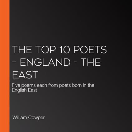Top 10 Poets – England, The - The East