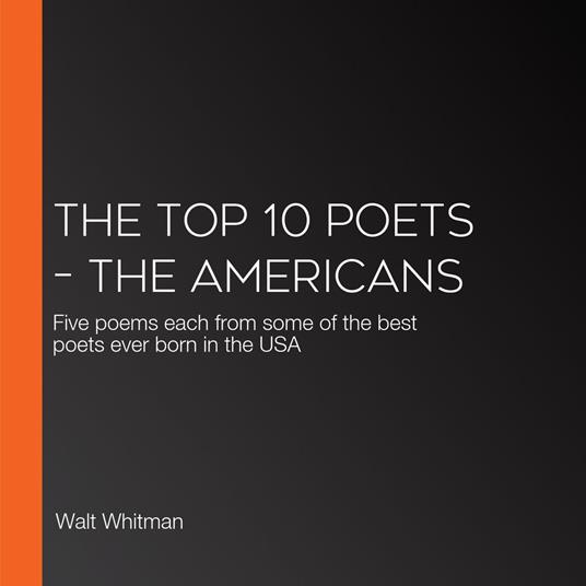 Top 10 Poets – The Americans, The