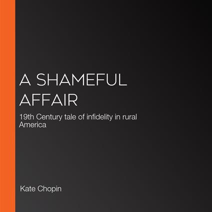 Shameful Affair, A