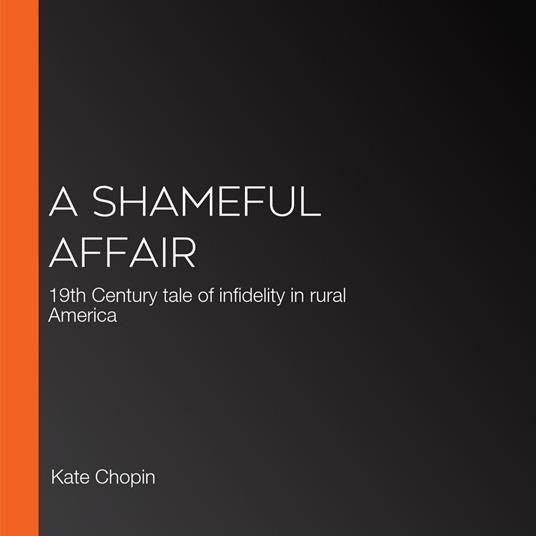 Shameful Affair, A