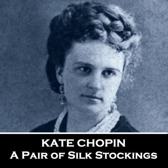 Pair of Silk Stockings, A