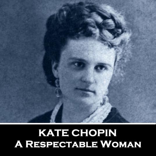 Respectable Woman, A
