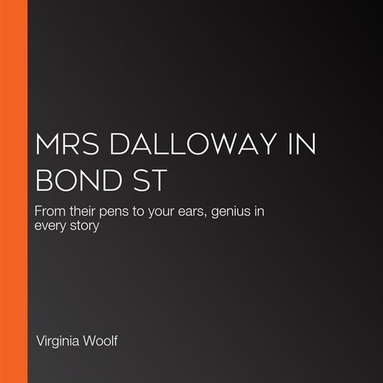 Mrs Dalloway in Bond St