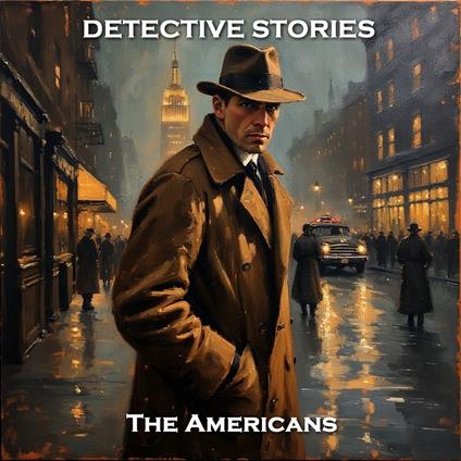 Detective Stories – The Americans