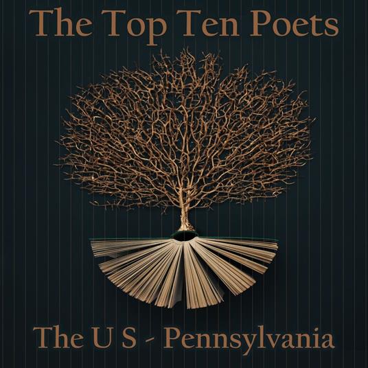 Top 10 Poets, The - The U S - Pennsylvania