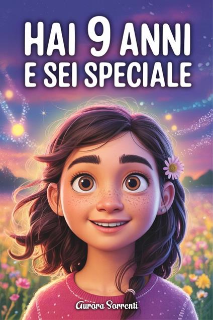 HAI 9 ANNI E SEI SPECIALE - Aurora Sorrenti - ebook