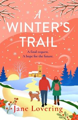 A Winter's Trail: A BRAND NEW Yorkshire story filled with family secrets and a love story to remember from Jane Lovering for 2026 - Jane Lovering - cover