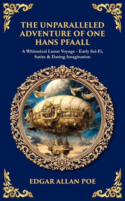 The Unparalleled Adventure of One Hans Pfaall