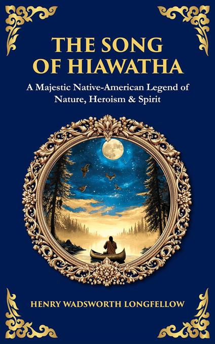 The Song of Hiawatha