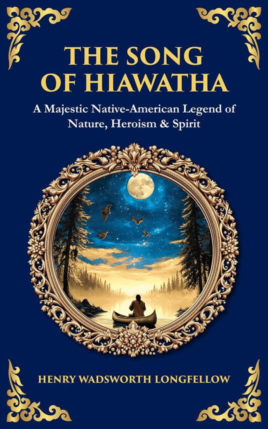The Song of Hiawatha