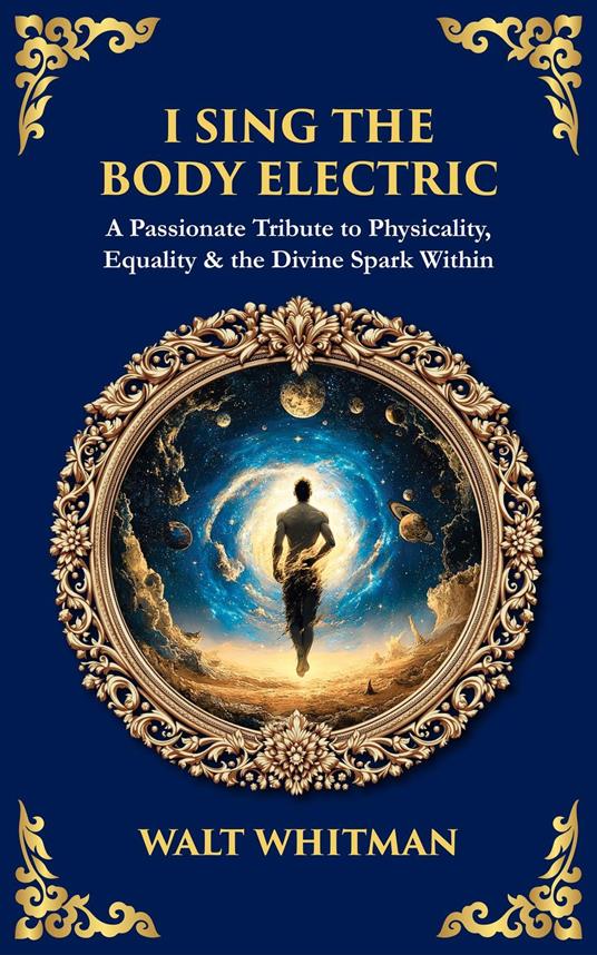 I Sing the Body Electric