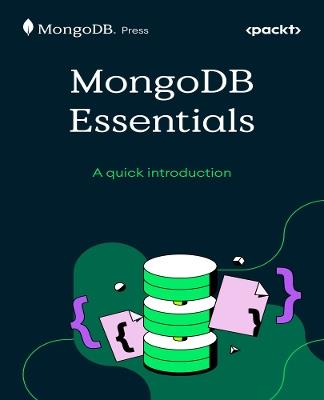 MongoDB Essentials: A quick introduction - The MongoDB Team - cover