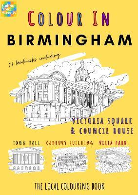 Birmingham Colouring Book (A4) - Colour Your Streets - cover