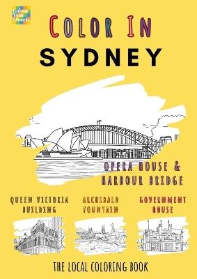 Sydney Coloring Book - Colour Your Streets - cover