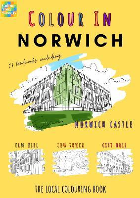 Norwich Colouring Book (A4) - Colour Your Streets - cover