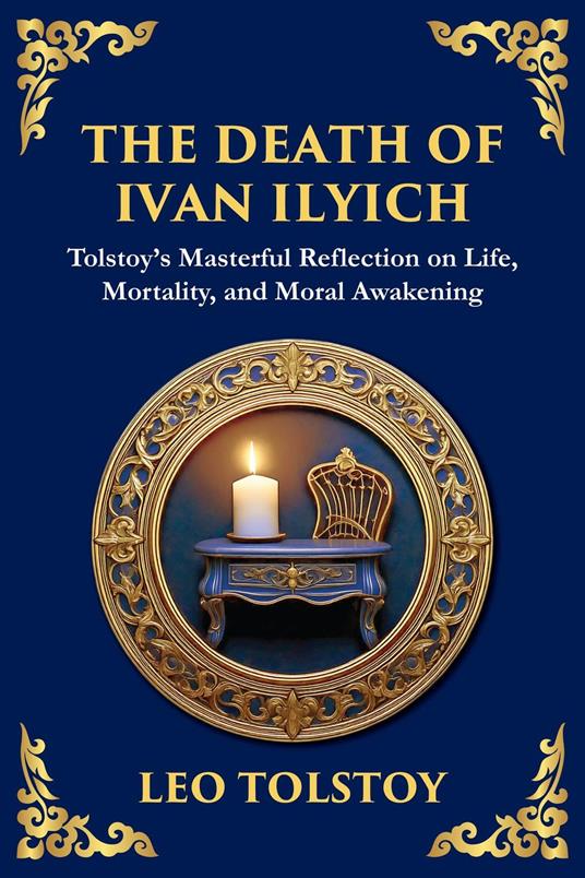 The Death of Ivan Ilyich