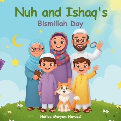Nuh and Ishaq's Bismillah Day - Hafiza Maryam Naveed - cover