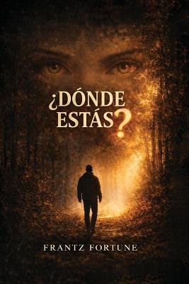 ¿Dónde Estás? - Frantz Fortune - cover