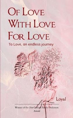 Of Love With Love For Love - Loyal - cover