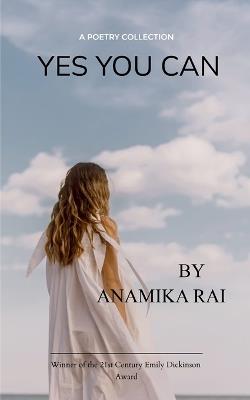 Yes You Can - Anamika Rai - cover