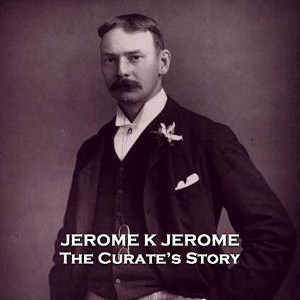 Curate’s Story, The