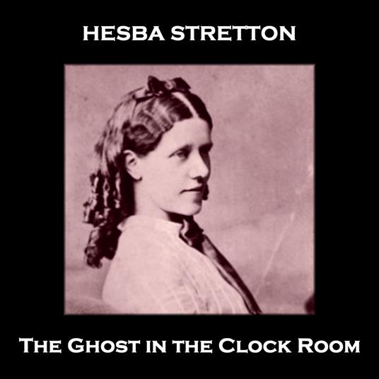 Ghost in the Clock Room, The