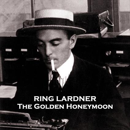 Golden Honeymoon, The