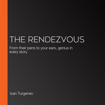 Rendezvous, The
