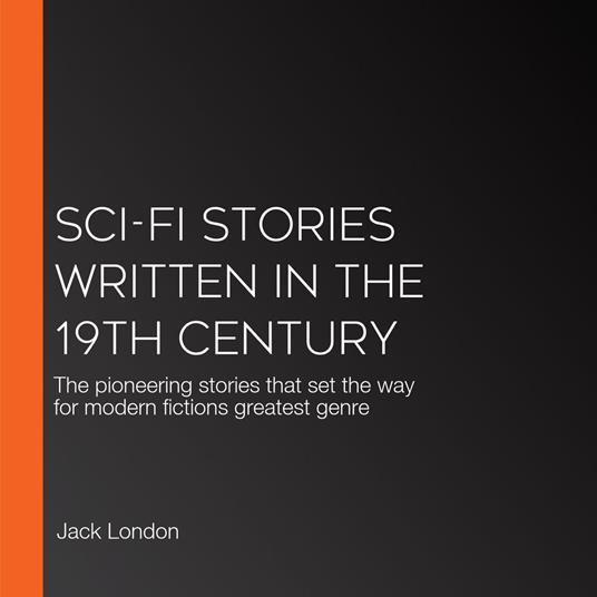 Sci-Fi Stories Written in the 19th Century