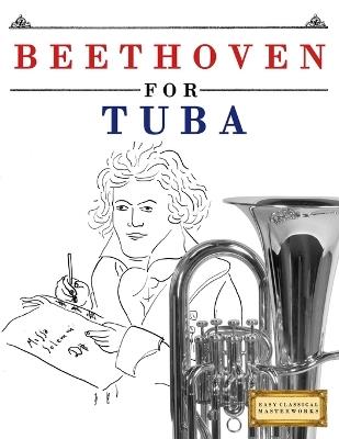 Beethoven for Tuba: 10 Easy Themes for Tuba Beginner Book - E C Masterworks - cover