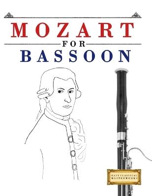 Mozart for Bassoon: 10 Easy Themes for Bassoon Beginner Book - E C Masterworks - cover
