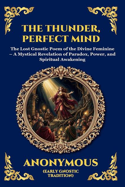 The Thunder, Perfect Mind