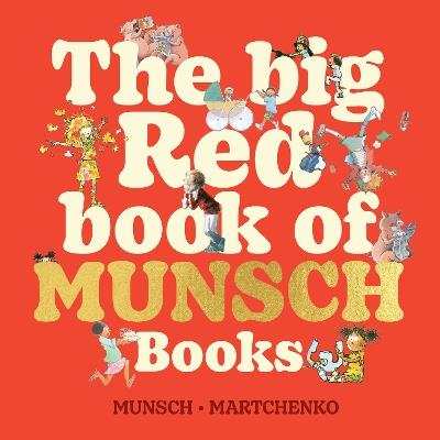 The Big Red Book of Munsch Books - Robert Munsch - cover