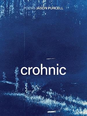 Crohnic - Jason Purcell - cover