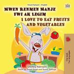 Mwen Renmen Manje Fwi ak Legim I Love to Eat Fruits and Vegetables