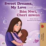 Sweet Dreams, My Love Bòn Nwi, Cheri mwen
