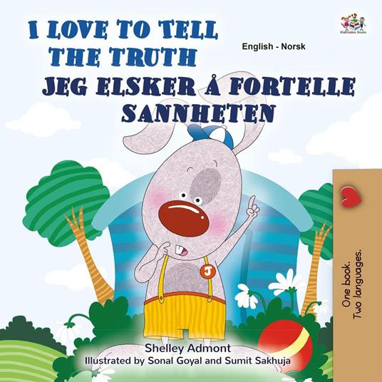 I Love to Tell the Truth Jeg elsker å fortelle sannheten - Shelley Admont,KidKiddos Books - ebook