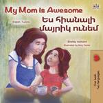 My Mom is Awesome ?? ??????? ?????? ?????