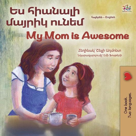 ?? ??????? ?????? ????? My Mom is Awesome - Shelley Admont,KidKiddos Books - ebook
