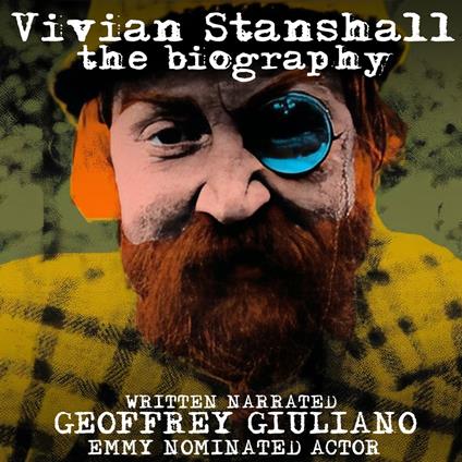 Vivian Stanshall The Biography