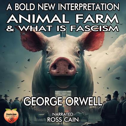 Animal Farm & What Is Fascism