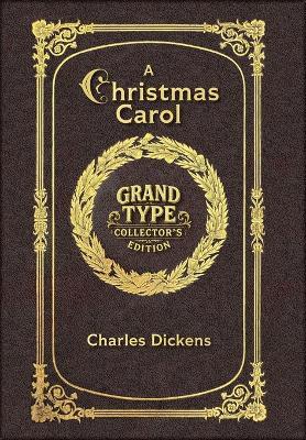 A Christmas Carol (Grand Type Collector's Edition) (Illustrated) (Laminated Hardback with Jacket) Large Print - Charles Dickens - cover